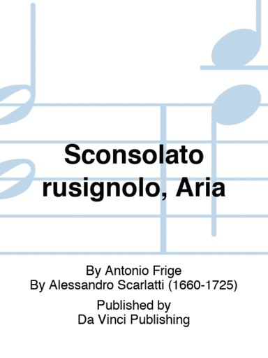 Sconsolato rusignolo, Aria