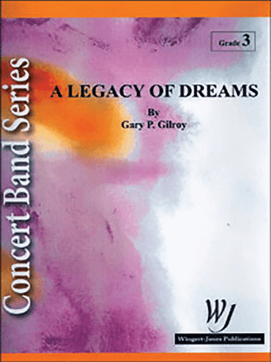 A Legacy Of Dreams