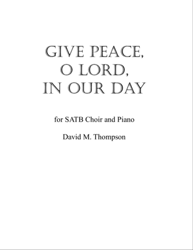 Give Peace, O Lord in our Day