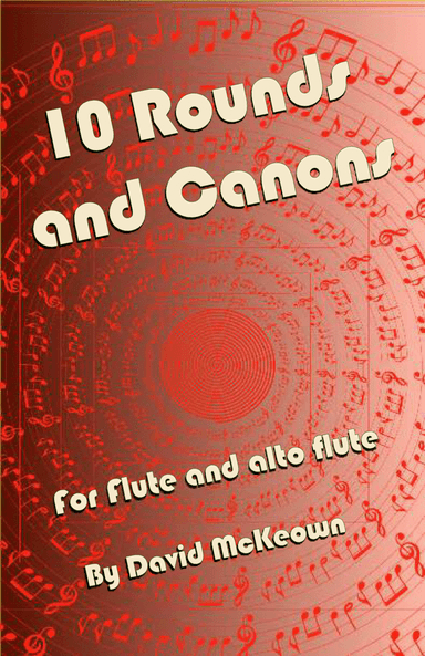 10 Rounds and Canons for Flute and Alto Flute Duet