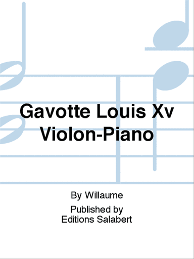 Gavotte Louis Xv Violon-Piano