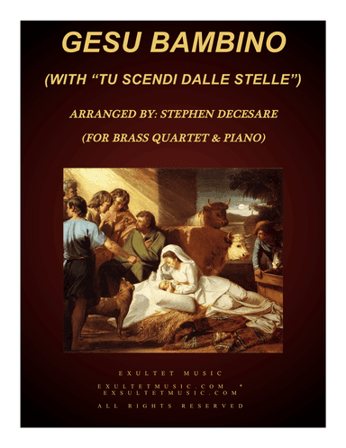 Gesu Bambino (with "Tu Scendi Dalle Stelle") (for Brass Quartet & Piano)