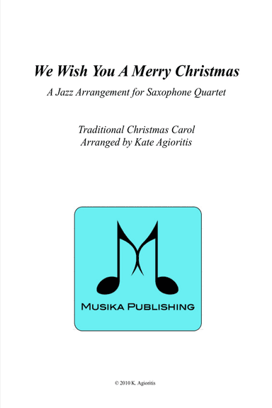 We Wish You A Merry Christmas - Jazz Carol for Saxophone Quartet