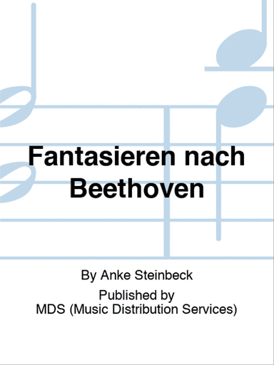Fantasieren nach Beethoven