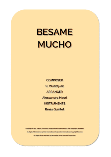Besame Mucho (Kiss Me Much)