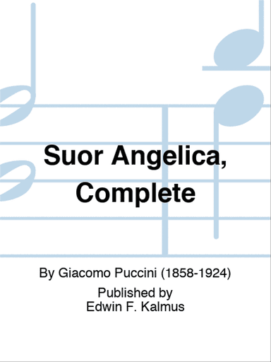 Suor Angelica, Complete