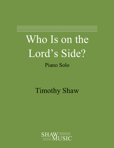 Who Is on the Lord’s Side?