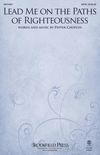 Lead Me on the Paths of Righteousness