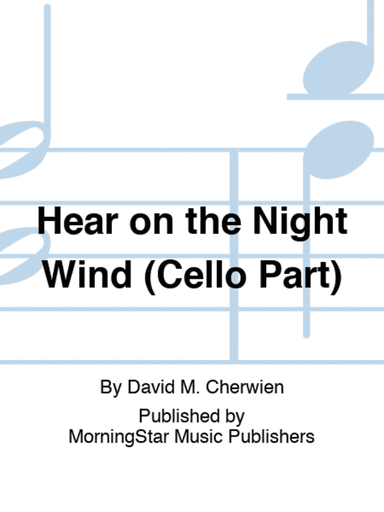 Hear on the Night Wind (Cello Part)