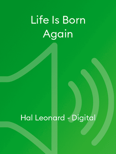 Life Is Born Again