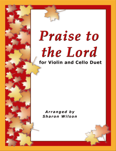 Praise to the Lord (Easy Violin and Cello Duet)
