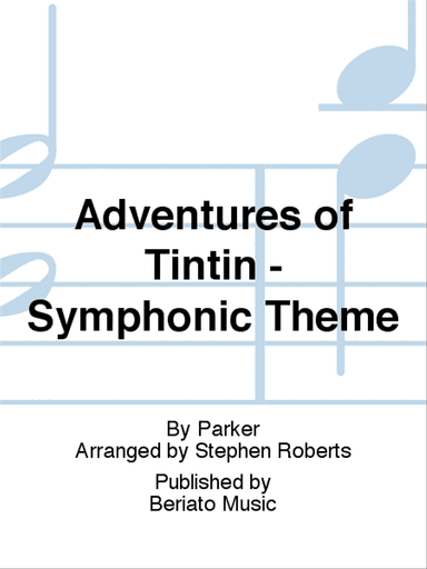 Adventures of Tintin - Symphonic Theme