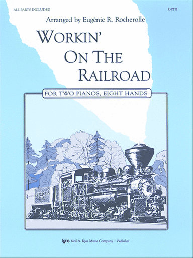 Workin On The Railroad