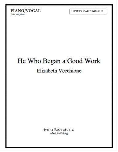 He Who Began a Good Work