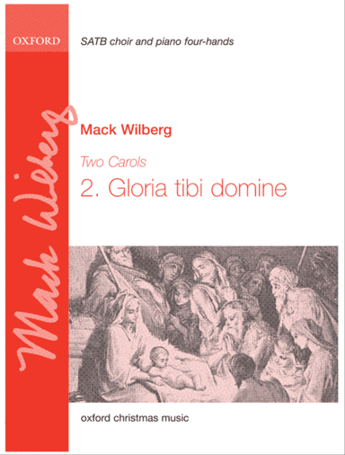 Gloria tibi domine (A Little Child There is Yborne)