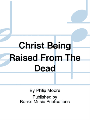 Christ Being Raised From The Dead