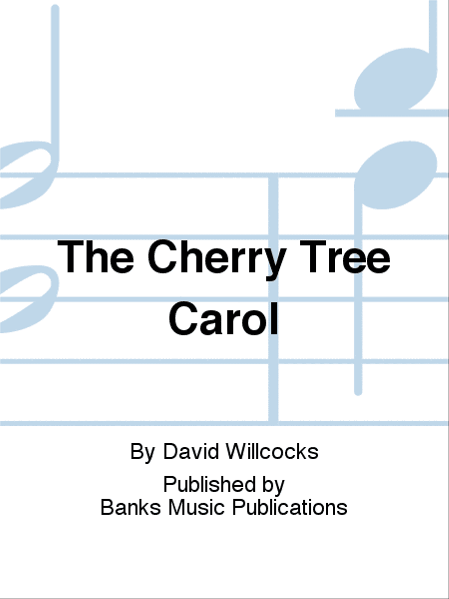 The Cherry Tree Carol