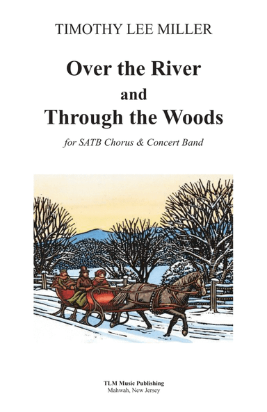 Over the River and Through the Woods