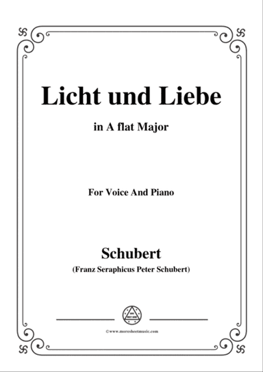 Schubert-Licht und Liebe ( Light and Love),D.352,in A flat Major,for Voice&Piano