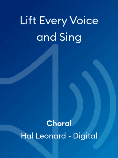 Lift Every Voice and Sing