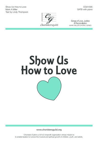 Show Us How to Love
