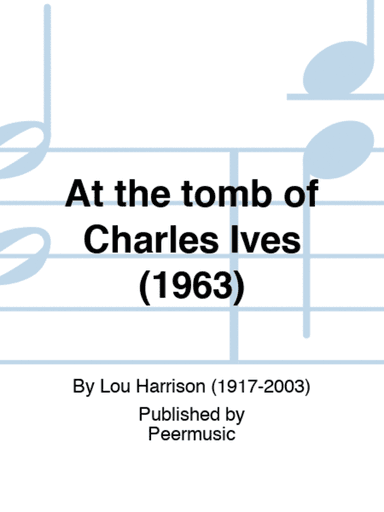 At the tomb of Charles Ives (1963)