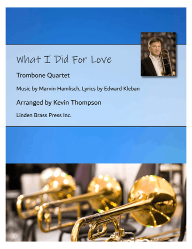 What I Did For Love