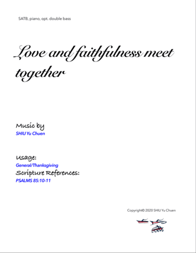 Love and faithfulness meet together