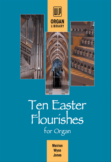 Ten Easter Flourishes for Organ