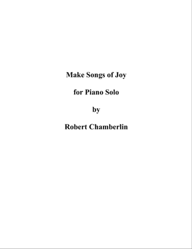 Make Songs of Joy