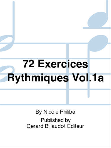 72 Exercices Rythmiques Vol. 1A