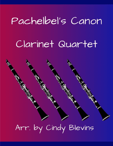 Pachelbel's Canon, for Clarinet Quartet