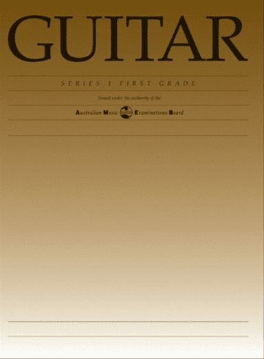 Classical Guitar Grade 1 Series 1 AMEB