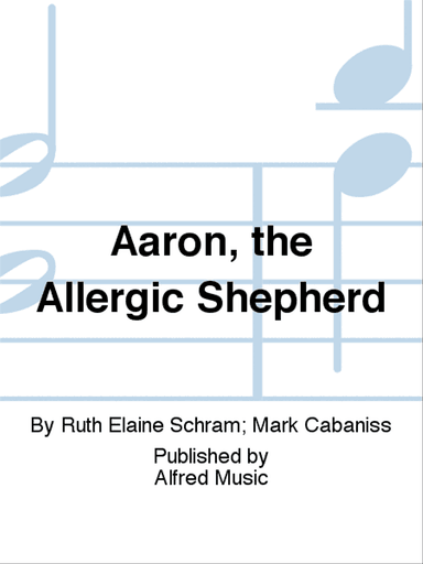Aaron, the Allergic Shepherd