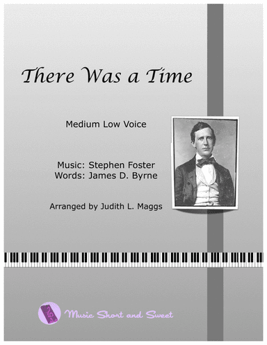 There Was a Time - Medium Low voice