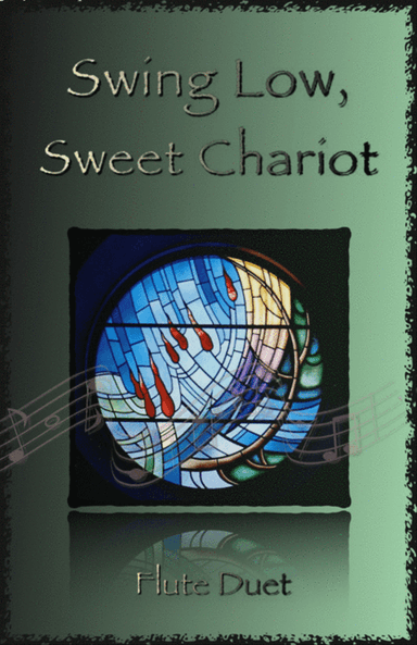 Swing Low, Swing Chariot, Gospel Song for Flute Duet
