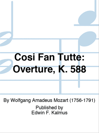 COSI FAN TUTTE: Overture, K. 588