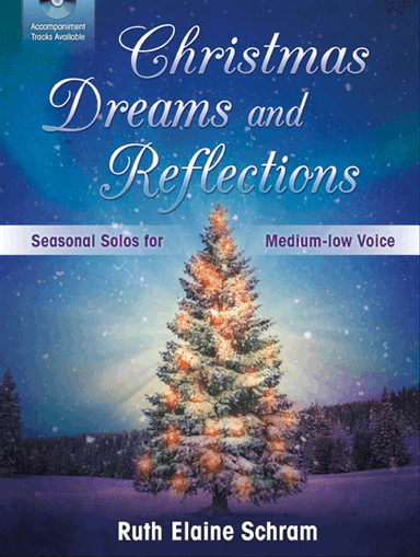 Christmas Dreams and Reflections - Medium-low Voice