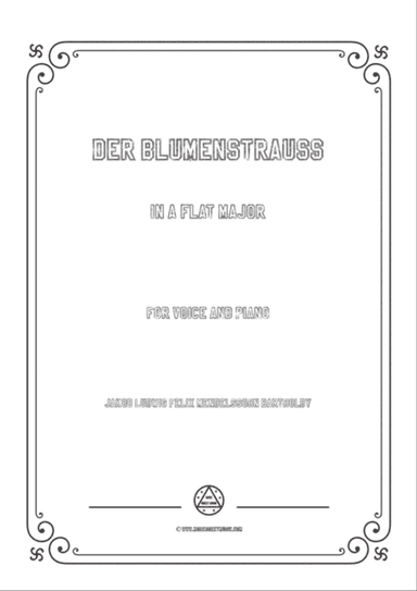 Mendelssohn-Der Blumenstrauss in A flat Major,for Voice and Piano