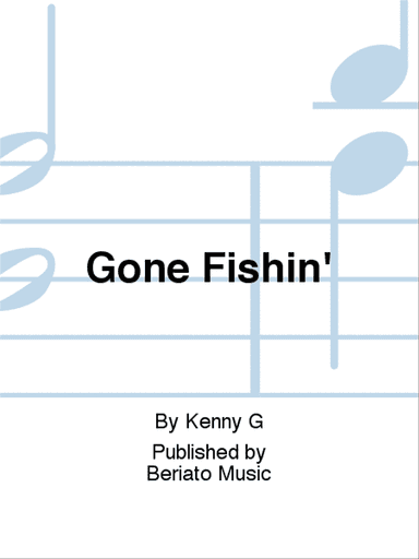 Gone Fishin'