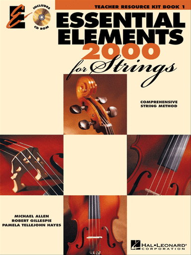 Essential Elements 2000 for Strings - Book 1 (Teacher Resource Kit)