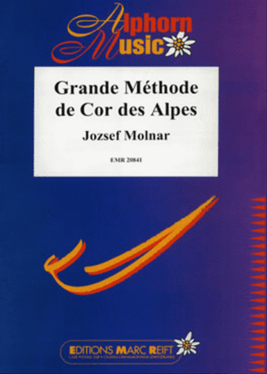 Grande Methode de Cor des Alpes