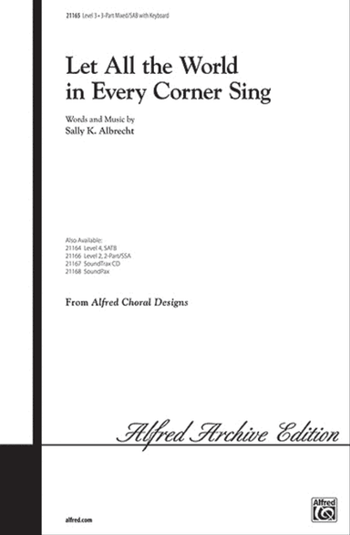 Let All the World in Every Corner Sing