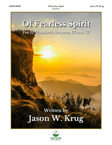 Of Fearless Spirit (for 12 handbells)