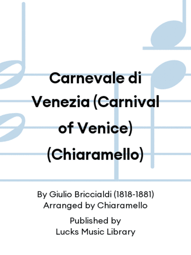 Carnevale di Venezia (Carnival of Venice) (Chiaramello)