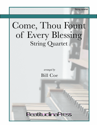 Come, Thou Fount of Every Blessing