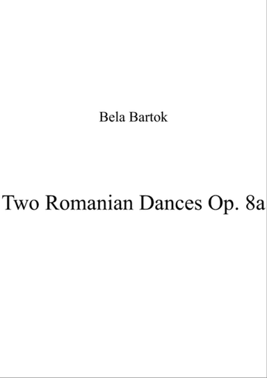 Two Romanian Dances Op. 8a