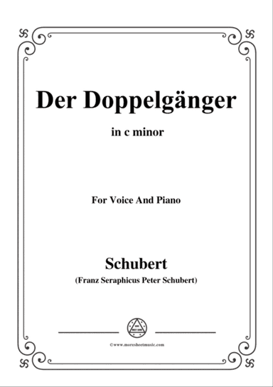 Schubert-Der Doppelgänger,in c minor,for Voice&Piano