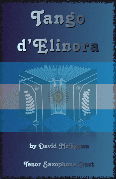 Tango d'Elinora, for Tenor Saxophone Duet