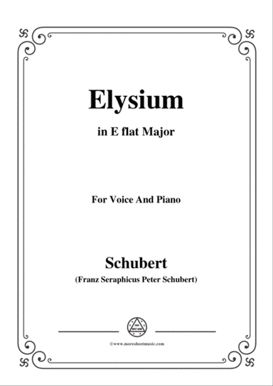 Schubert-Elysium,D.584,in E flat Major,for Voice&Piano